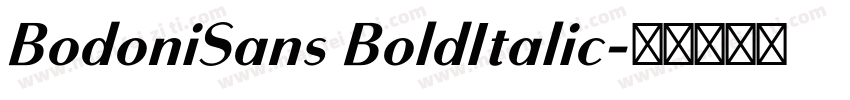 BodoniSans BoldItalic字体转换